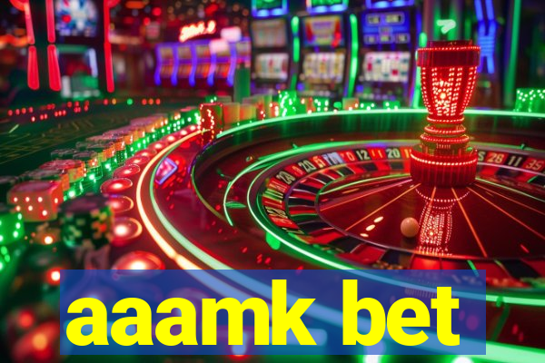 aaamk bet